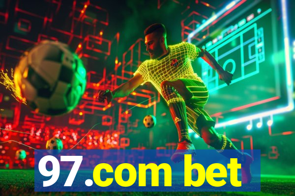 97.com bet